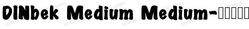 DINbek Medium Medium字体转换